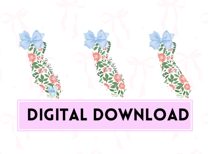 Coquette Bow California Floral Outline w/ State Slogan 3 Versions PNG Digital Download, The Golden State Bright Floral Design, Cali Mama